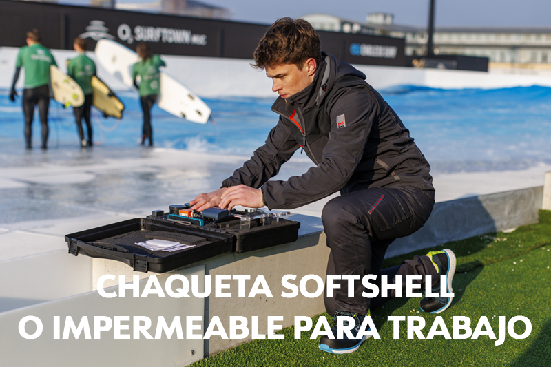 Diferencias entre chaqueta softshell o impermeable de trabajo, ¿cómo elegir la mejor opción?